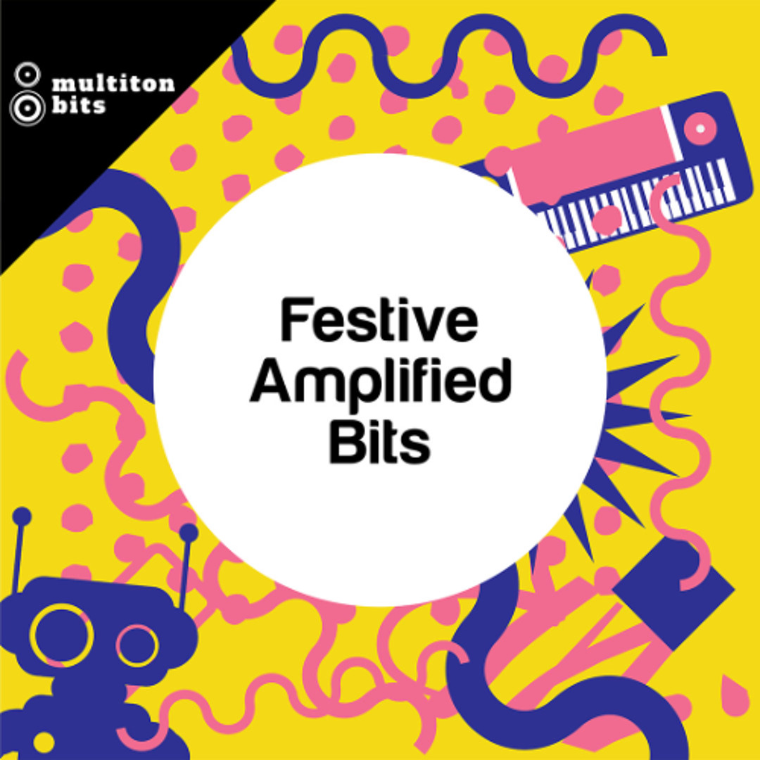 Stream Festive Amplified Bits - Preview by Multiton Bits | Listen ...