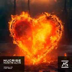 Nucrise - Make Me Alive (LOST Remix) [OUT NOW]