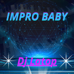 IMPRO BABY DJ LATOP
