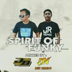 SPIRIT OF FUNKY 2021 - DJ JACK DEE BDJS FT. DJ DEK NANDO SHMDJ.mp3
