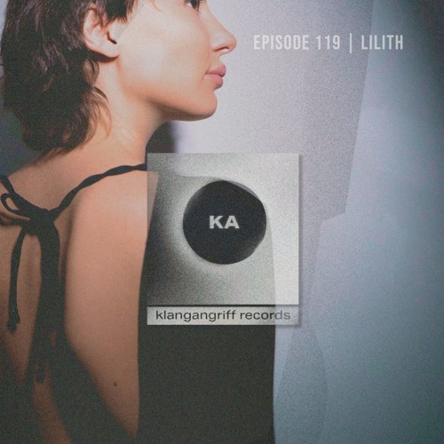 Lilith - Klangangriff Podcast #119