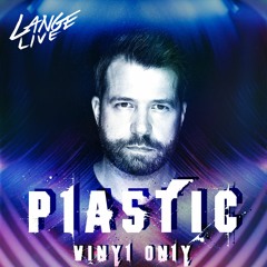 Lange Live - Plastic (Vinyl Only) - 12th April 2024