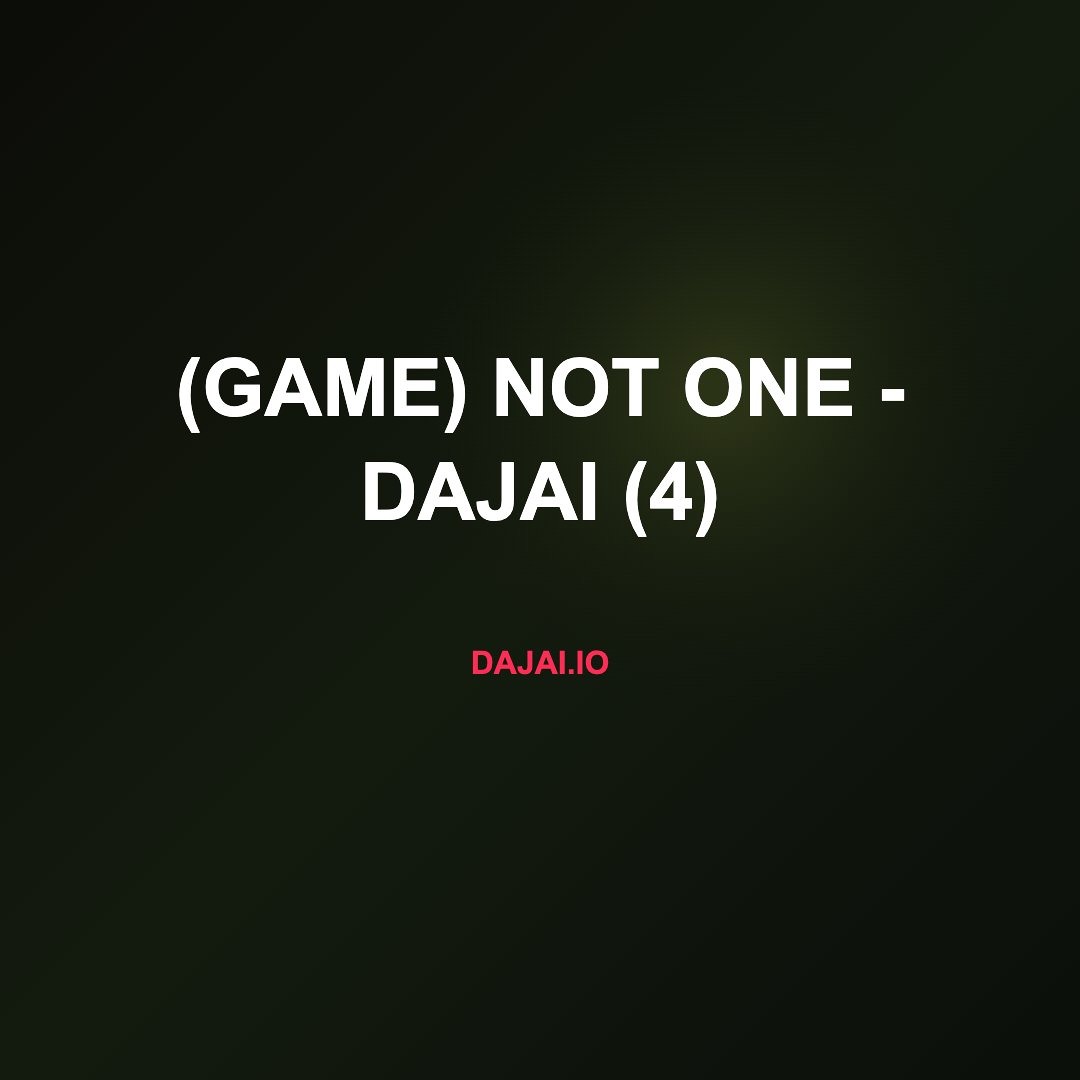 (Game) Not One by Daj': An Era II Record From the Master Catalog