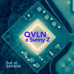 QVLN & Sunny Z (Live at Savaya)