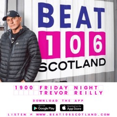 Trevor Reilly on Beat 106 Scotland 070521 (Hour 2)