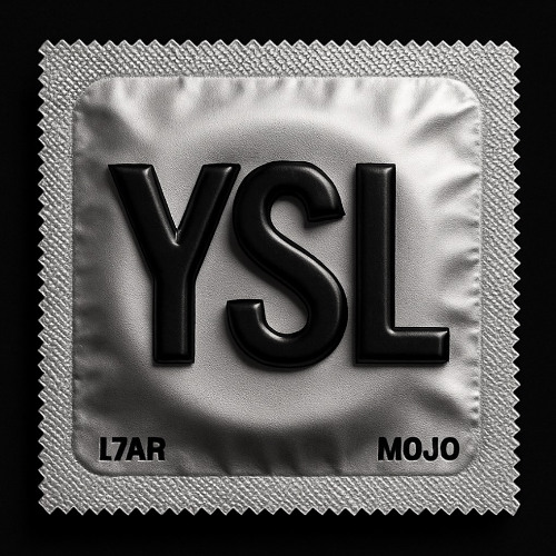 YSL - L7AR X MOJO.