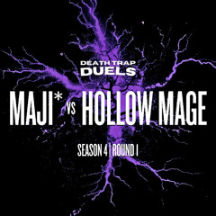 SEASON 4 ROUND 1: maji* vs. Hollow Mage [WINNER: maji*]
