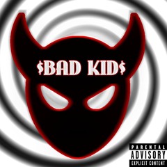 BAD KID - AJ THE ASSASSIN