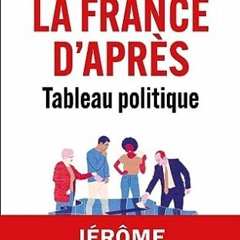 TÉLÉCHARGER La France d'après. Tableau politique au format Kindle 3Pxsc