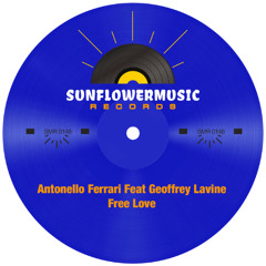 Antonello Ferrari Feat Geoffrey Lavine - Free Love ( Antonello Ferrari Club Mix )