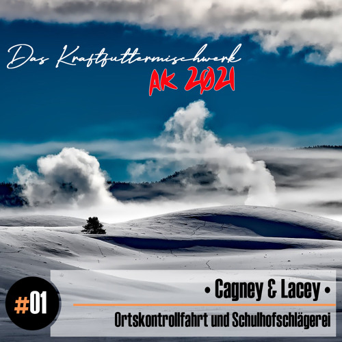 Stream 2021 #01: Cagney & Lacey - Ortskontrollfahrt und Schulhofschlägerei  by KFMW Adventskalender | Listen online for free on SoundCloud