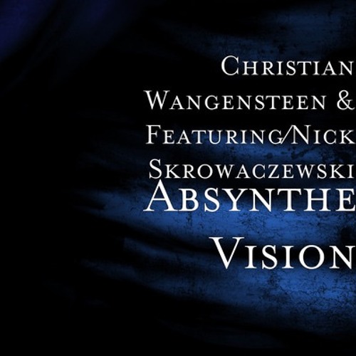 Absynthe Vision