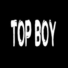 Top Boy - TOP GUN'Z #2