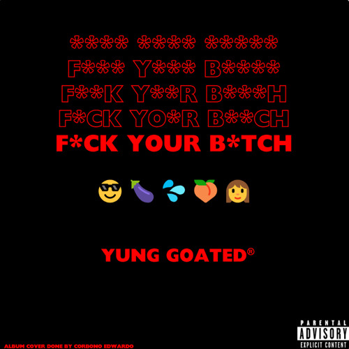 F*cked your b*tch (final version) (prod. by Vlone Chris)