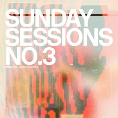 Sunday Sessions No.3