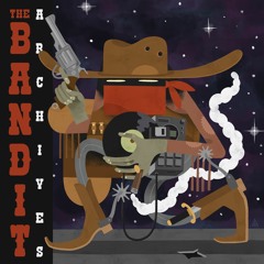 the bandit archives (tape)