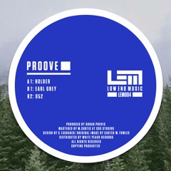 Proove // LEM004 Showreel // 12'' Vinyl & Digital [OUT NOW!]