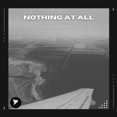 Nothing At All (Original Mix)