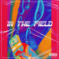 In The Field - Crey ft. TEL