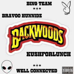Bravoo Hunnidz X KushforLunch - Backwood (Prod. by 3clouds)