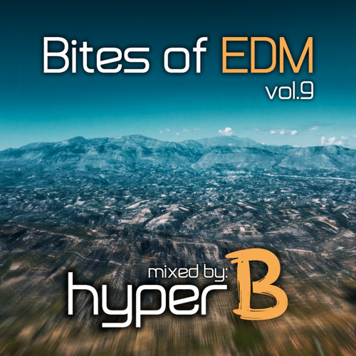 Bites of EDM vol. 9 (Into The Sky Mix 2015)