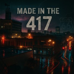 Made In The 417