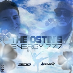 THE OSTIN'S ENERGY 777 🍀💎💃 BY DECKO x KLEIDER (HOMENAJE A TEILOR & OSTIN)