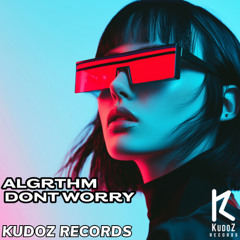 Algrthm - Dont Worry