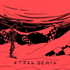 (YULE TOAD 2024: Day 2B) Still Death (Combat)