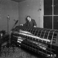 Locked and Loaded | [KL005]