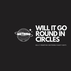 Billy Preston - Will It Go Round In Circles (Nothing Fancy Edit)