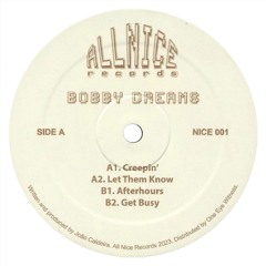 Bobby Dreams - Creepin' [NICE001]