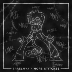 MORE STITCHES 💀