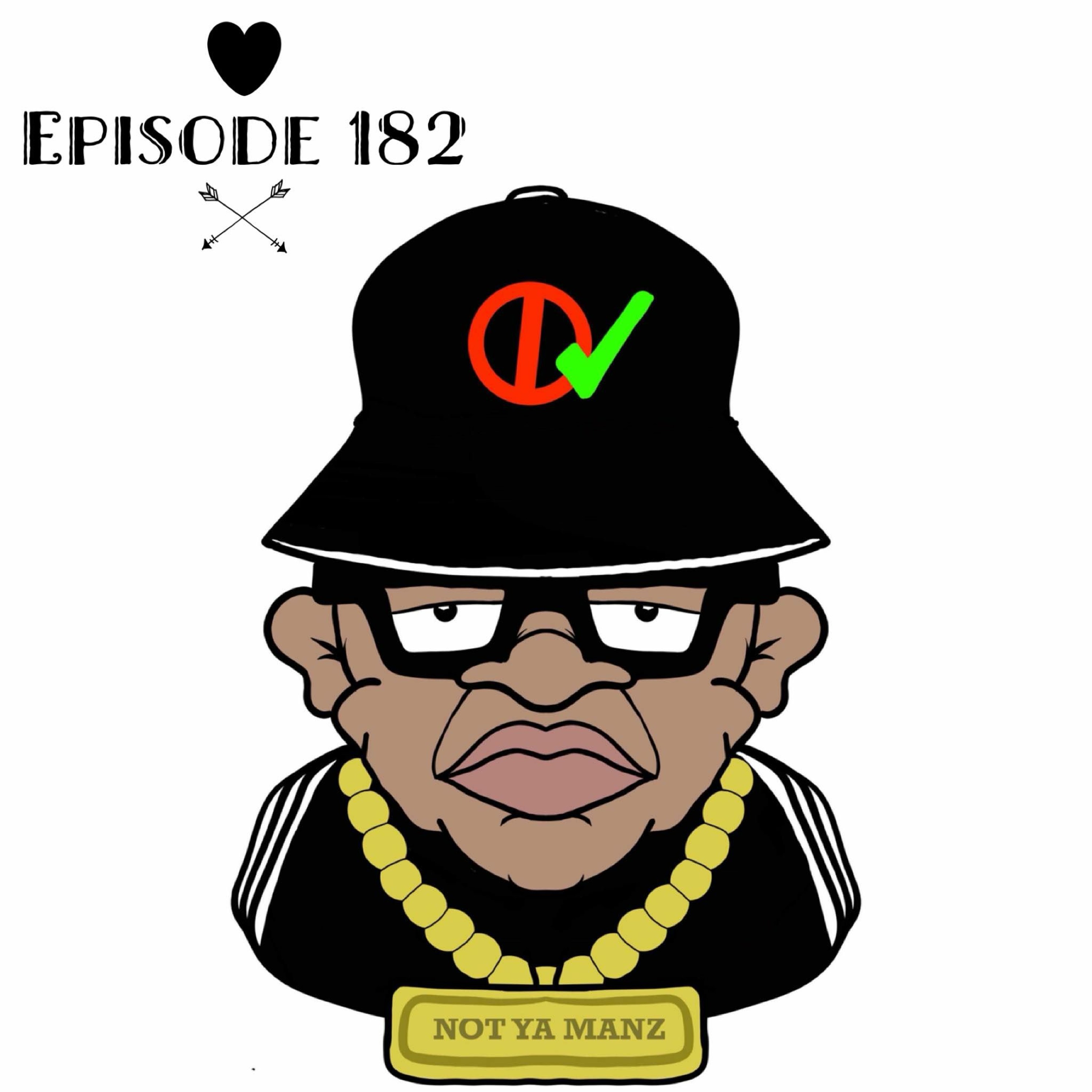 Not Ya Manz Podcast