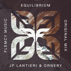 JP Lantieri & Ornery - Equilibrium (Original Mix)