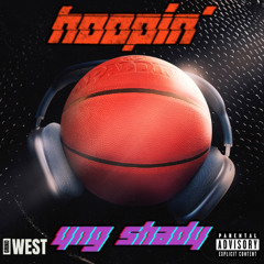 HOOPIN' (Italiano Remix) - YNG SHADY | Prod.by Wavy