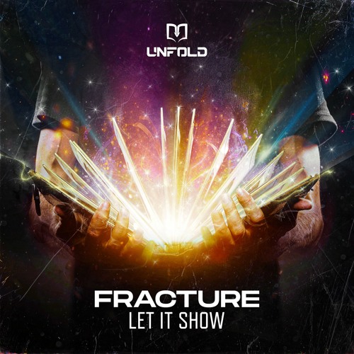 Fracture - Let It Show