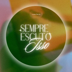 Sempre Escuto Isso! #04 - 5° Frequência - House