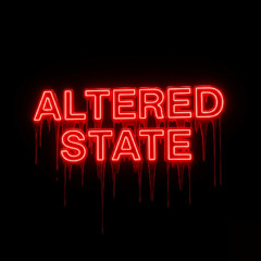 Altered State