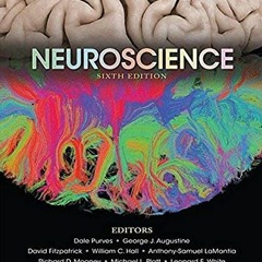 [Get] KINDLE 💖 Neuroscience by  Dale Purves,George J. Augustine,David Fitzpatrick,Wi