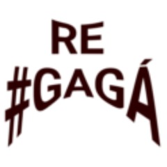 RE #GAGÁ