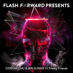 Odeum (UA), Mr.Sunny - FREAKY FRIENDS