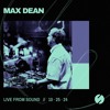 Max Dean live at Sound on 10.25.24 DJ mix artwork - Electronic music tracklist cover image