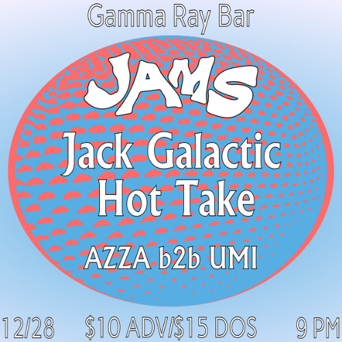 JAMS 064 @ Gamma Ray ~ AZZA B2B UMI (Birthday 2 Birthday Mix) ~ Dec28th2024