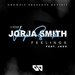 Feelings [3 Step] [Jorja Smith x J Hus]