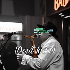 Don't know