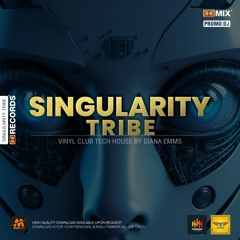 Housefied - Singularity Tribe [RANE VINYL]