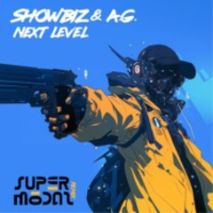Showbiz & AG - Next Level (supermōdal remix)
