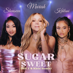 Mariah Carey "Sugar Sweet" (Bill Z & Klein Remix)