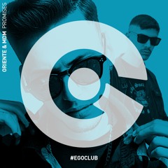 Oriente , MDM- PROMISES (EGO CLUB)